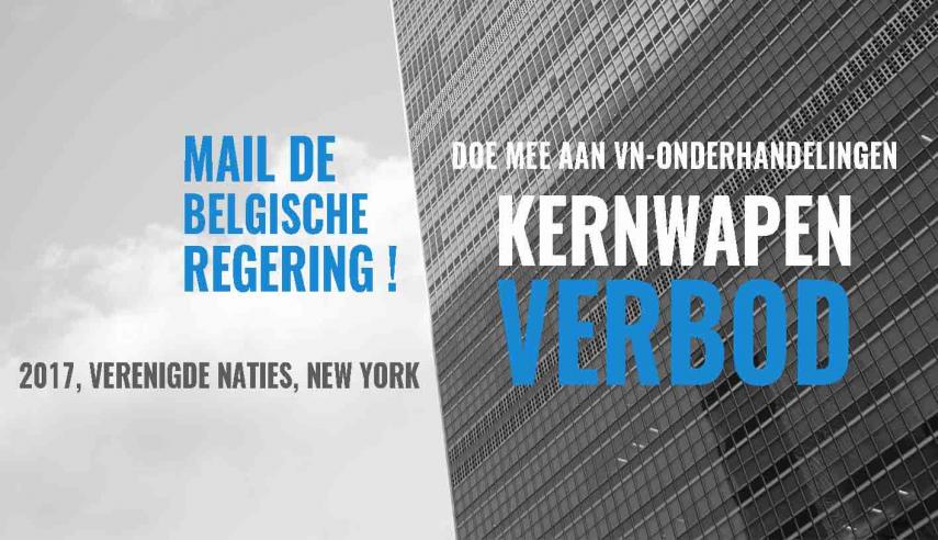 ACTIEOPROEP! Mail onze regering: België steun kernwapenverbod!