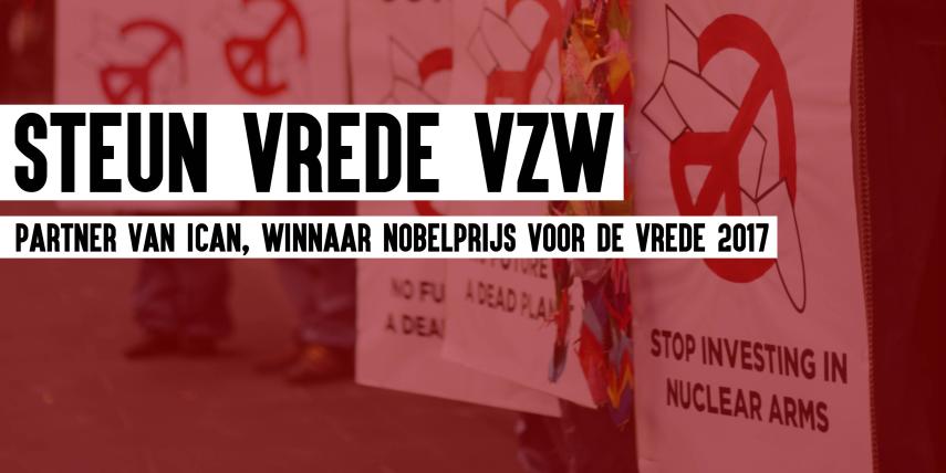 Steun Vrede vzw, partner van Nobelprijswinnaar ICAN