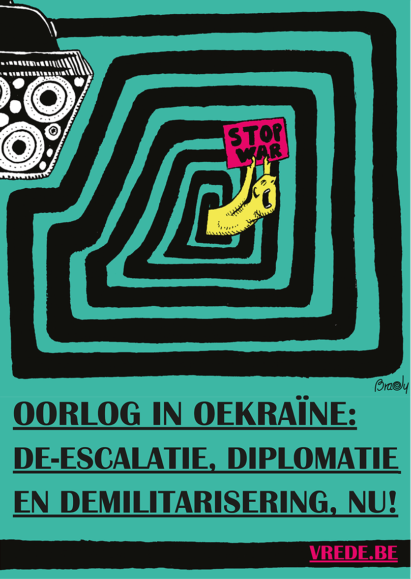 Oorlog in Oekraïne: de-escalatie, diplomatie en demilitarisering, nu!