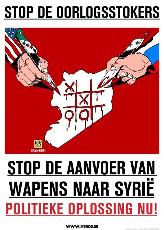 Stop de oorlogsstokers - Stop de aanvoer van wapens naar Syrië: politieke oplossing nu!